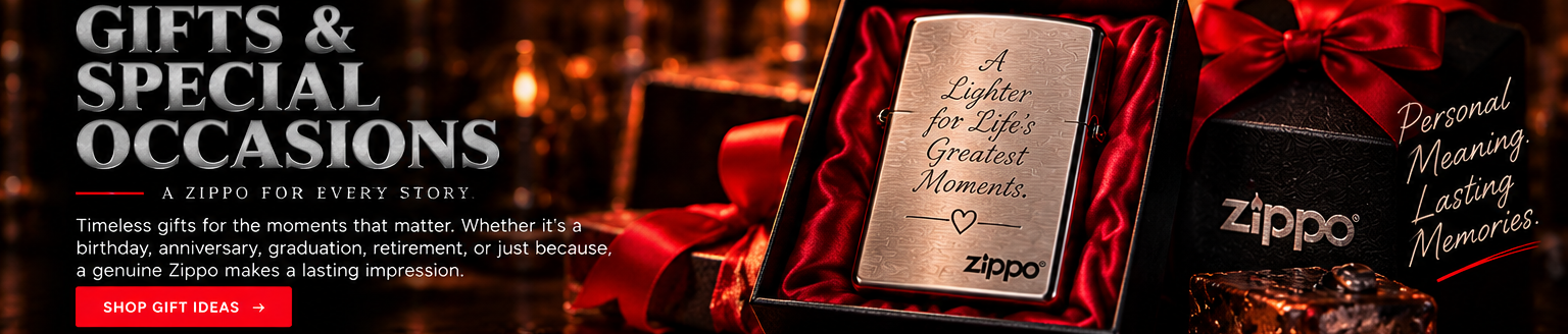 Gifts and special occasions. A Zippo for every story.
